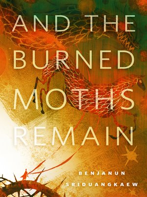 cover image of And the Burned Moths Remain